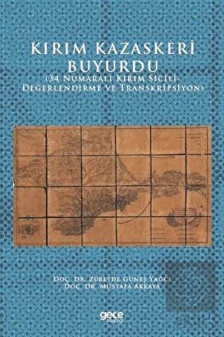 Kırım Kazaskeri Buyurdu