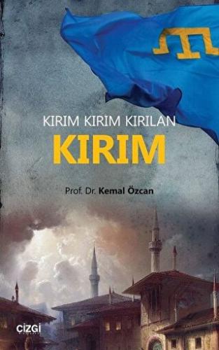 Kırım - Kırım Kırım Kırılan