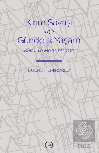 Kırım Savaşı ve Gündelik Yaşam