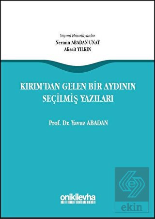 Kırım\'dan Gelen Bir Aydının Seçilmiş Yazıları