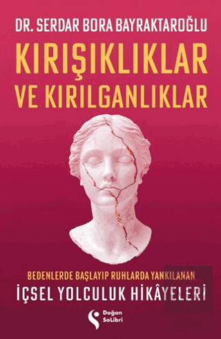 Kırışıklıklar ve Kırılganlıklar