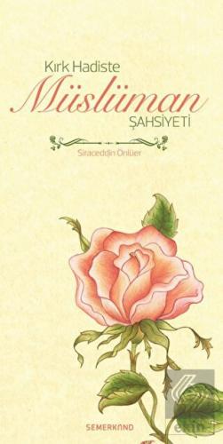 Kırk Hadiste Müslüman Şahsiyeti