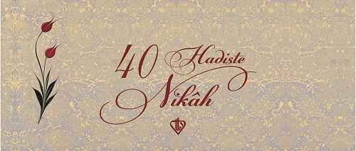 Kırk Hadiste Nikah Kartelası