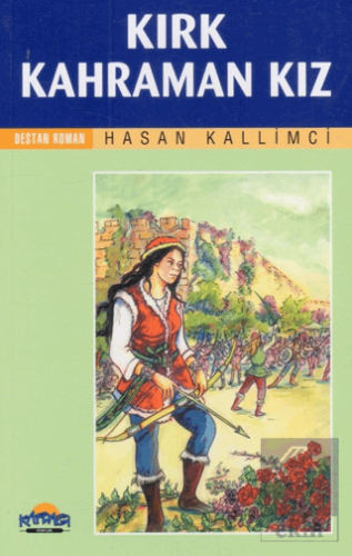 Kırk Kahraman Kız