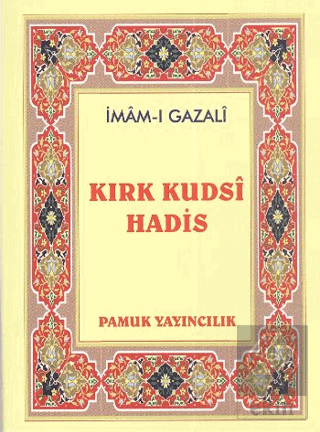 Kırk Kudsi Hadis (Hadis-010 / P10)