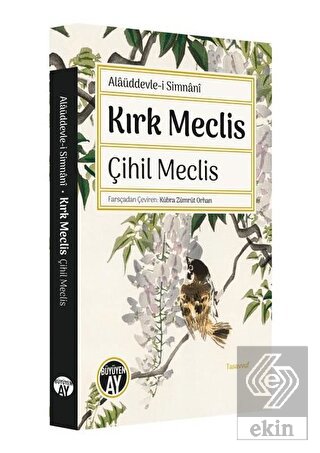 Kırk Meclis - Çihil Meclis