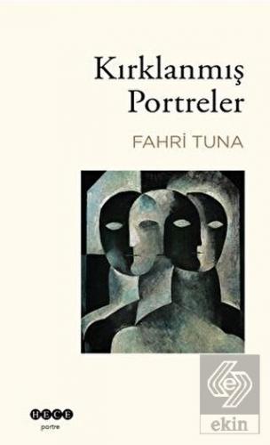 Kırklanmış Portreler