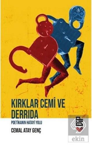 Kırklar Cemi ve Derrida