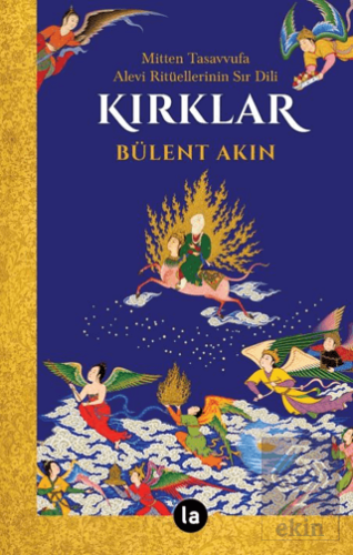 Kırklar Bülent Akın La Kitap Satın Al - ekinkitap.com