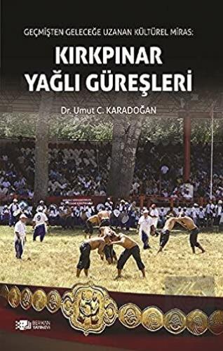 Kırkpınar Yağlı Güreşleri