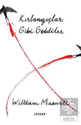 Kırlangıçlar Gibi Geldiler