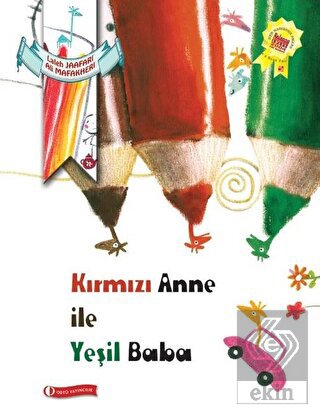 Kırmızı Anne ile Yeşil Baba