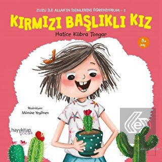 Kırmızı Başlıklı Kız - Zuzu İle Allah\'ın İsimlerin