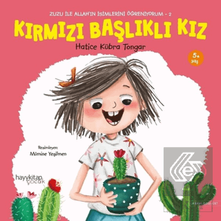 Kırmızı Başlıklı Kız - Zuzu İle Allah\'ın İsimlerin