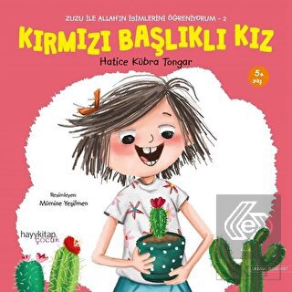 Kırmızı Başlıklı Kız - Zuzu İle Allah\'ın İsimlerin