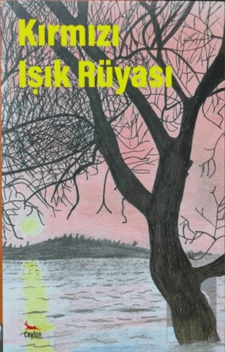 Kırmızı Işık Rüyası
