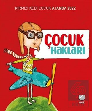 Kırmızı Kedi Çocuk Ajanda 2022 - Çocuk Hakları