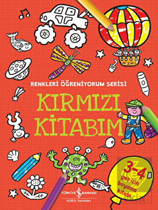 Kırmızı Kitabım - Renkleri Öğreniyorum Serisi