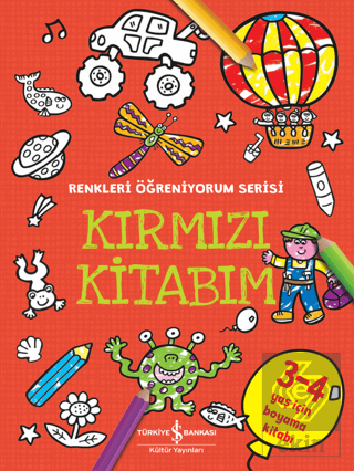 Kırmızı Kitabım - Renkleri Öğreniyorum Serisi