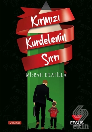 Kırmızı Kurdelenin Sırrı - Yaşanmış Okul Hikayeler