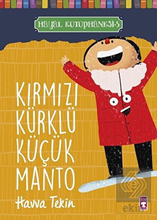 Kırmızı Kürklü Küçük Manto - Hayal Kütüphanesi 5