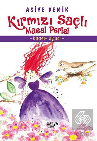 Kırmızı Saçlı Masal Perisi - Badem Ağacı
