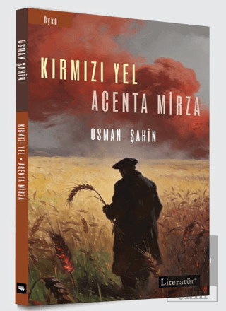 Kırmızı Yel / Acenta Mirza Osman Şahin Literatür Yayıncılık Satın Al -