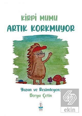 Kirpi Mumu Artık Korkmuyor