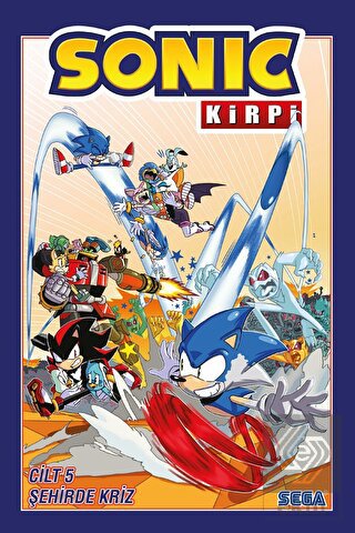 Kirpi Sonic Cilt 5 - Şehirde Kriz
