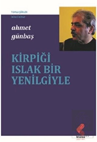 Kirpiği Islak Bir Yenilgiyle