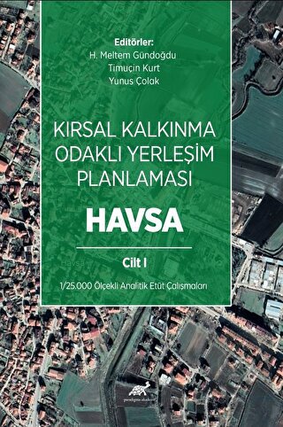 Kırsal Kalkınma Odaklı Yerleşim Planlaması: Havsa