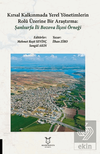 Kırsal Kalkınmada Yerel Yönetimlerin Rolü Üzerine Bir Araştırma Şanlıu