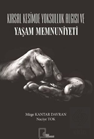 Kırsal Kesimde Yoksulluk Algısı ve Yaşam Memnuniye