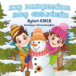 Kış Bahçemize Hoş Geldiniz