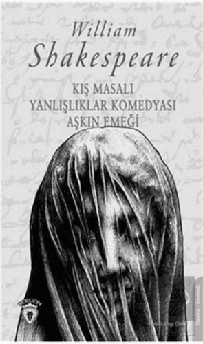 Kış Masalı - Yanlışlıklar Komedyası Aşkın Emeği