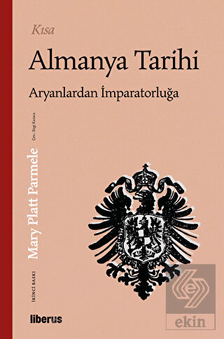 Kısa Almanya Tarihi & Aryanlardan İmparatorluğa