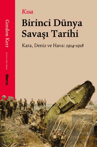 Kısa Birinci Dünya Savaşı Tarihi