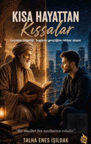 Kısa Hayattan Kıssalar