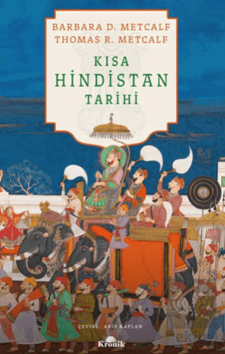 Kısa Hindistan Tarihi Barbara D. Metcalf Kronik Kitap Satın Al - ekink