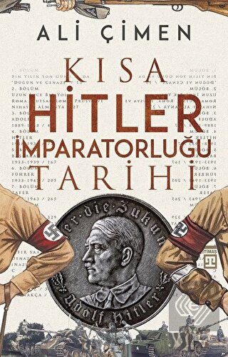 Kısa Hitler İmparatorluğu Tarihi