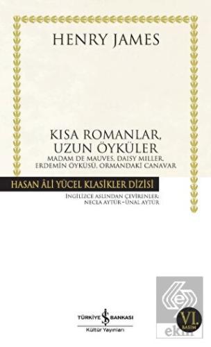 Kısa Romanlar, Uzun Öyküler