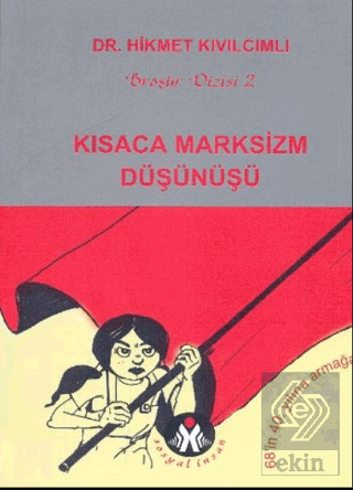 Kısaca Marksizm Düşünüşü