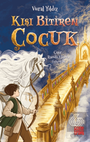 Kışı Bitiren Çocuk