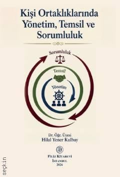 Kişi Ortaklıklarında Yönetim Temsil ve Sorumluluk