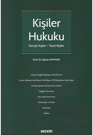 Kişiler Hukuku Gerçek Kişiler - Tüzel Kişiler