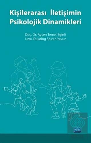 Kişilerarası İletişimin Psikolojik Dinamikleri