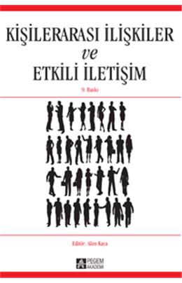 Kişilerarası İlişkiler ve Etkili İletişim