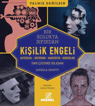 Kişilik Engeli - Sınır Çizgisinde Dolaşmak