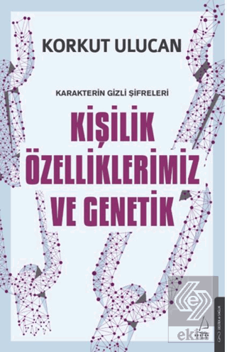 Kişilik Özelliklerimiz ve Genetik