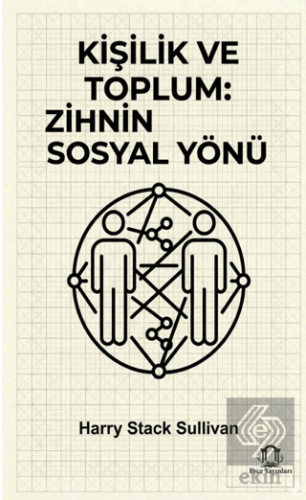 Kişilik ve Toplum Zihnin Sosyal Yönü